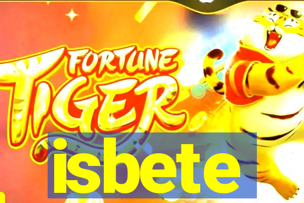 isbete