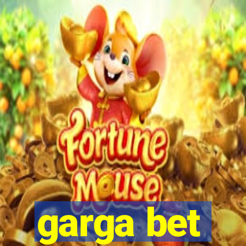 garga bet