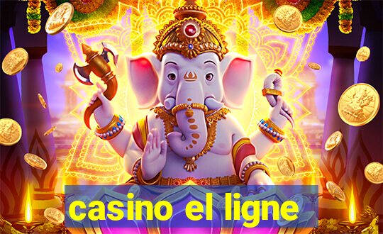 casino el ligne