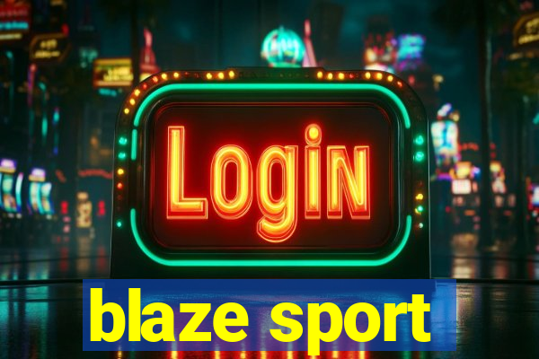 blaze sport