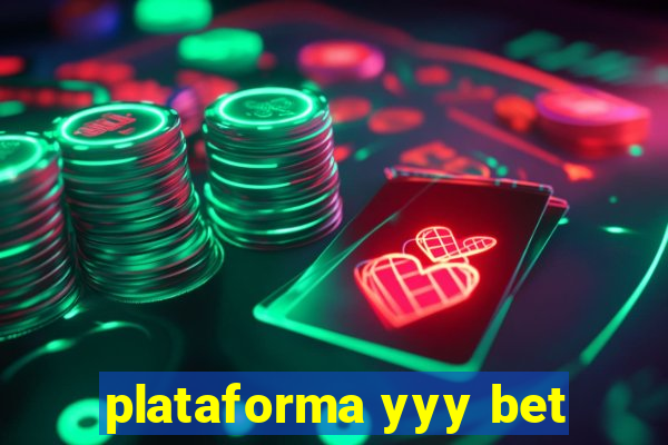 plataforma yyy bet