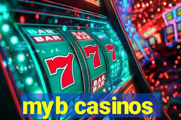 myb casinos