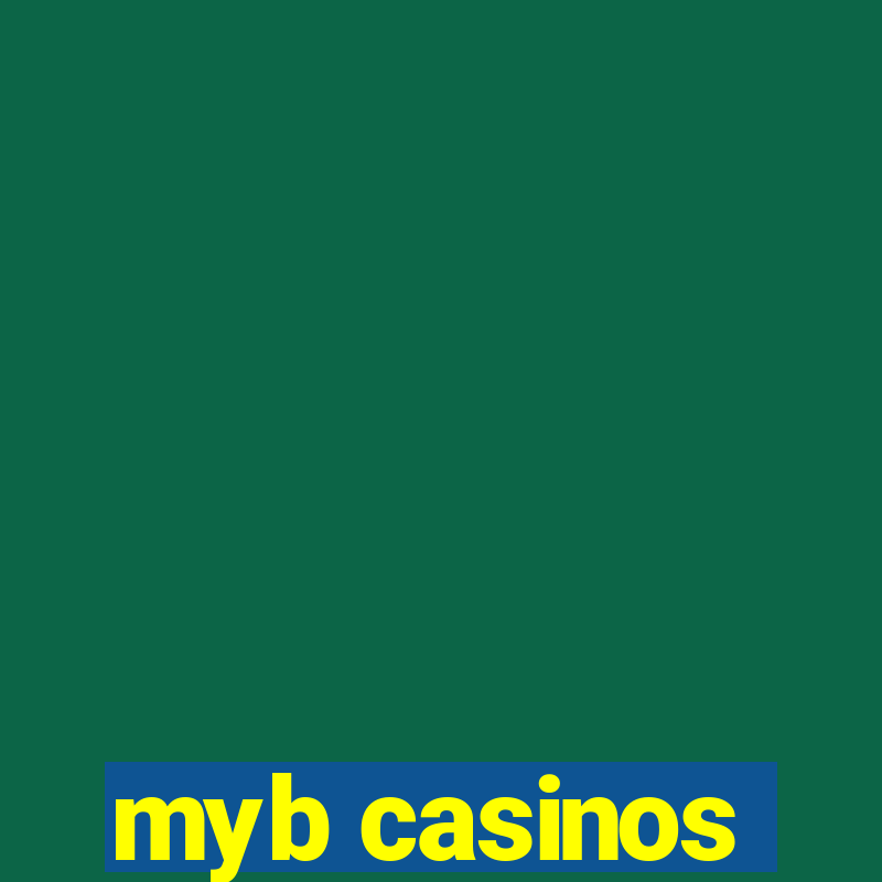 myb casinos