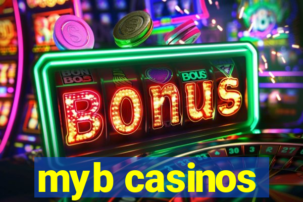 myb casinos