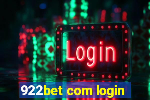 922bet com login