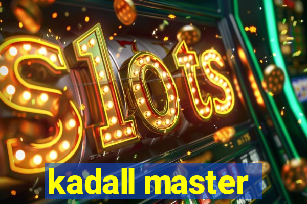 kadall master