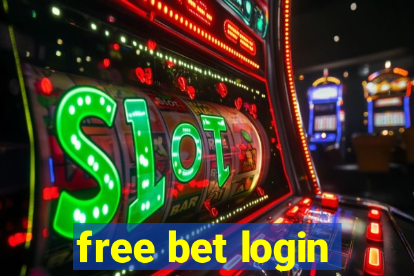 free bet login