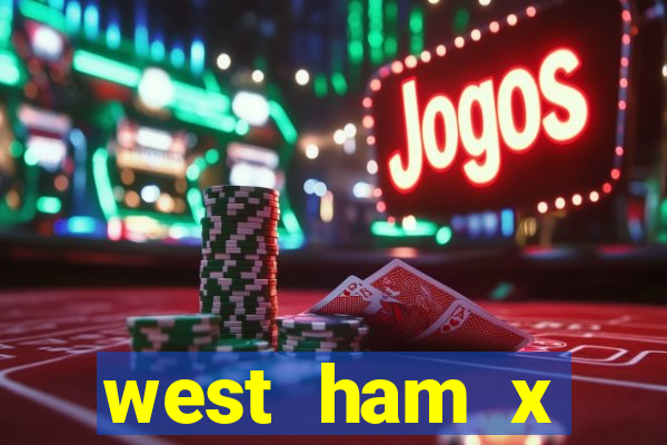 west ham x wolverhampton palpites