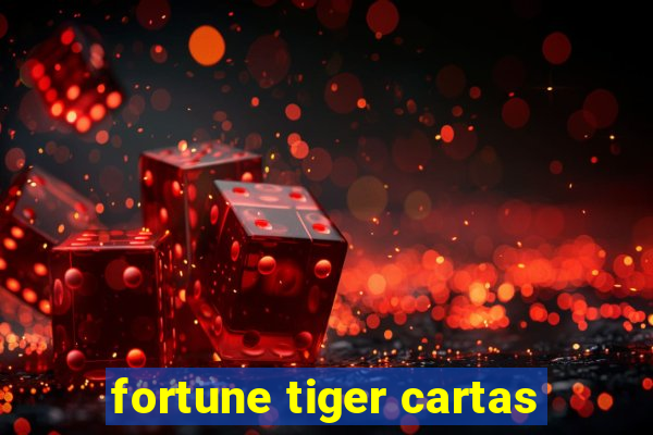 fortune tiger cartas