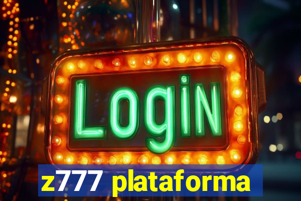 z777 plataforma