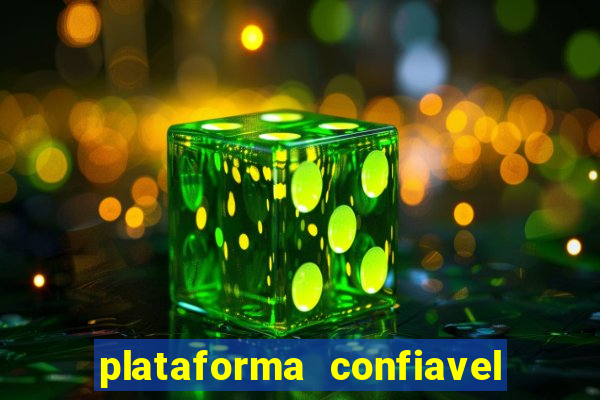 plataforma confiavel para jogar fortune tiger