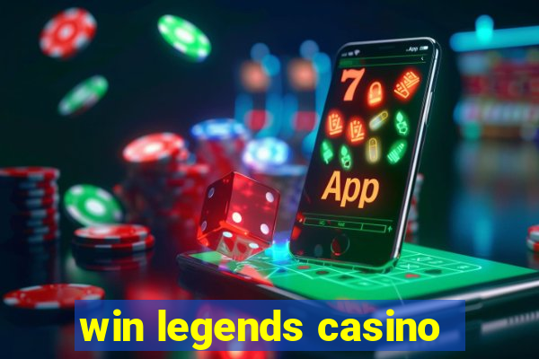 win legends casino