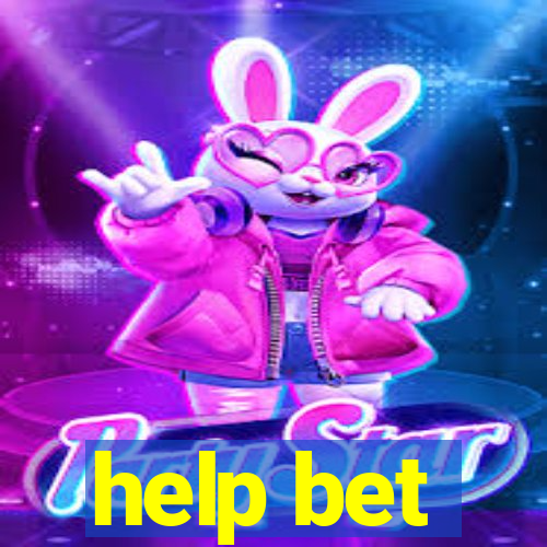 help bet