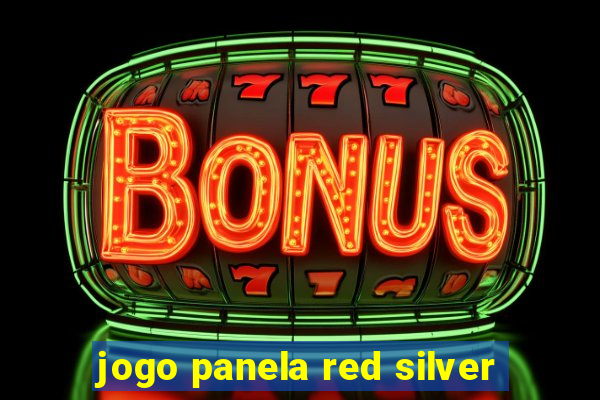 jogo panela red silver