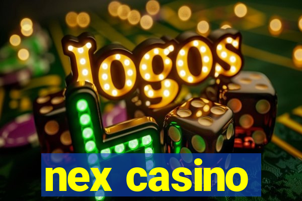 nex casino