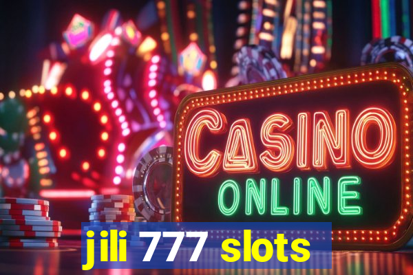 jili 777 slots