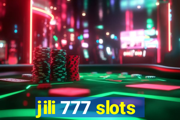 jili 777 slots