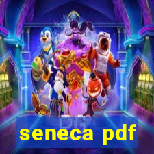 seneca pdf