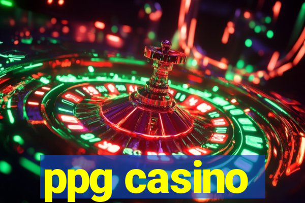 ppg casino