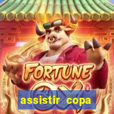 assistir copa america ao vivo