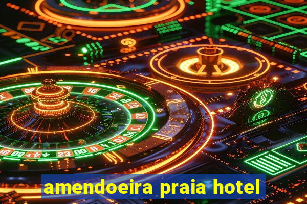 amendoeira praia hotel