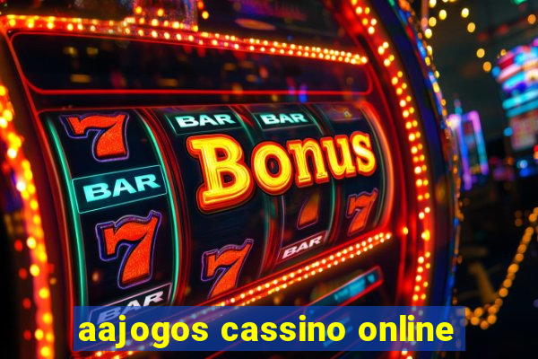 aajogos cassino online