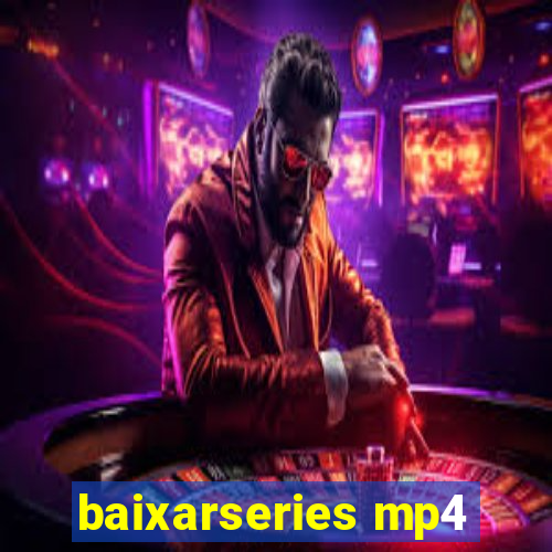 baixarseries mp4