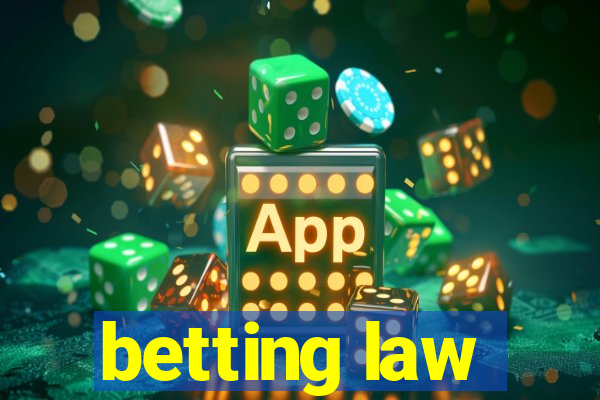 betting law