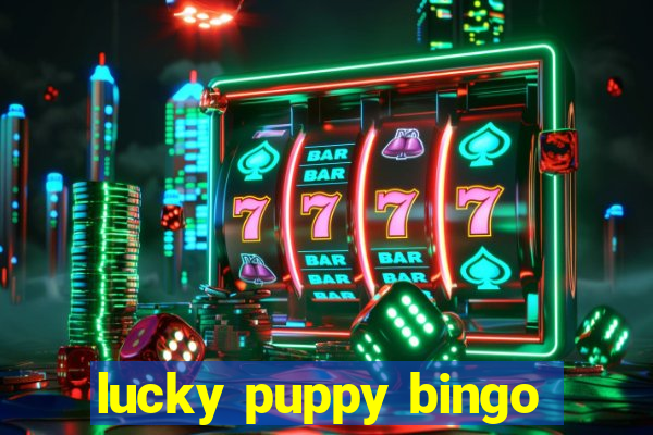 lucky puppy bingo