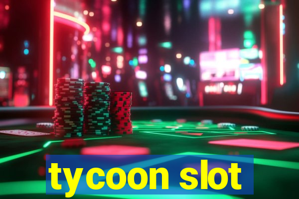 tycoon slot