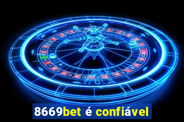 8669bet é confiável