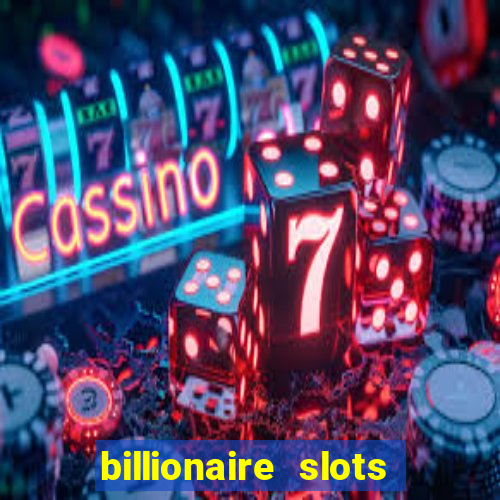 billionaire slots super lucky casino