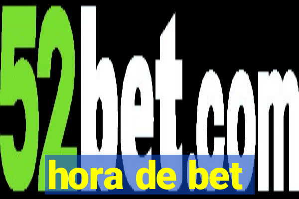 hora de bet