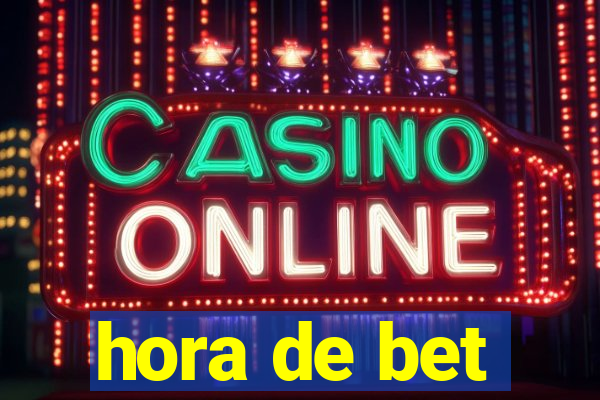 hora de bet