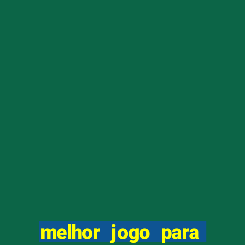 melhor jogo para comprar bonus