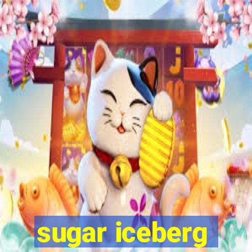 sugar iceberg