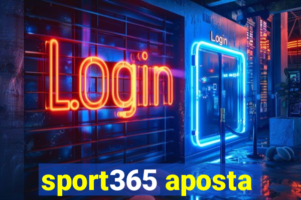 sport365 aposta