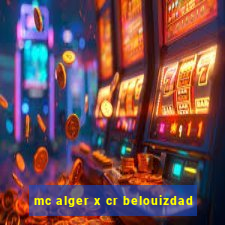 mc alger x cr belouizdad