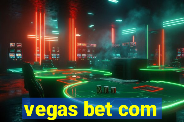 vegas bet com