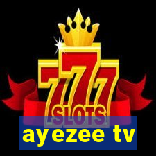 ayezee tv