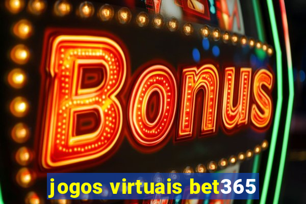 jogos virtuais bet365