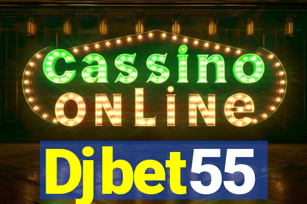 Djbet55