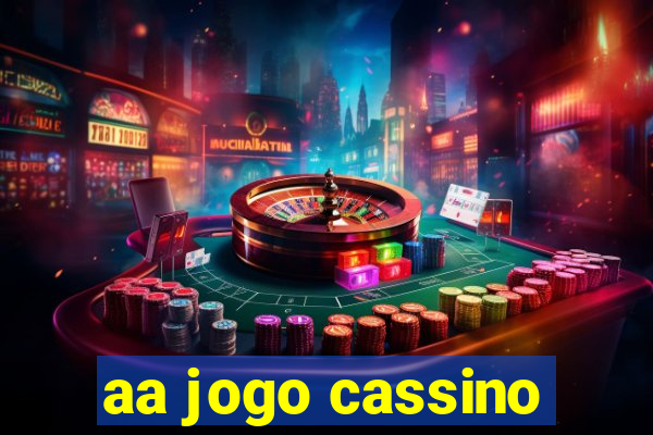 aa jogo cassino