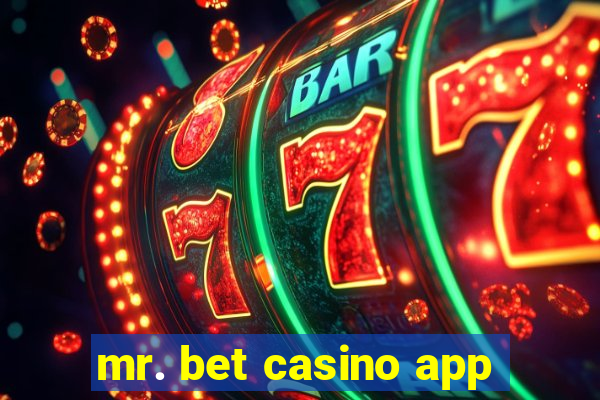 mr. bet casino app