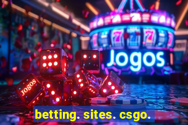 betting. sites. csgo.