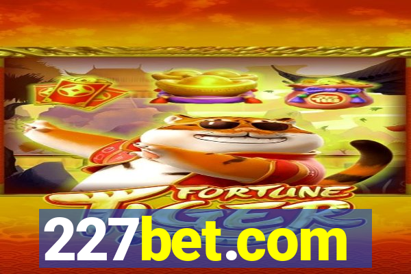 227bet.com