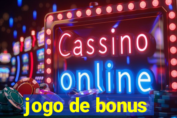 jogo de bonus