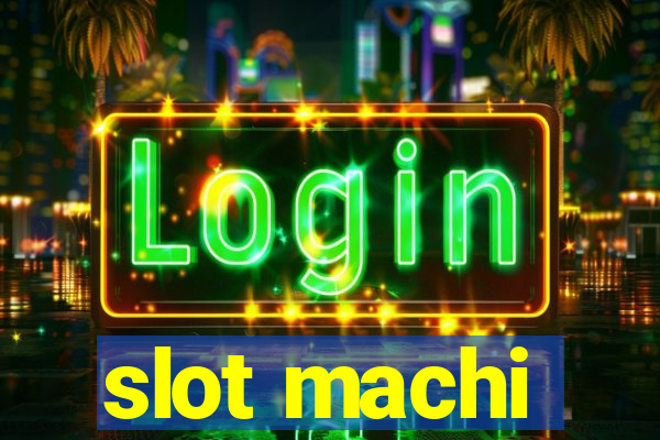 slot machi