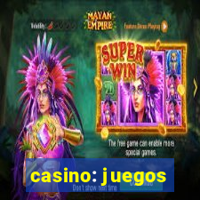 casino: juegos