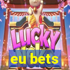 eu bets